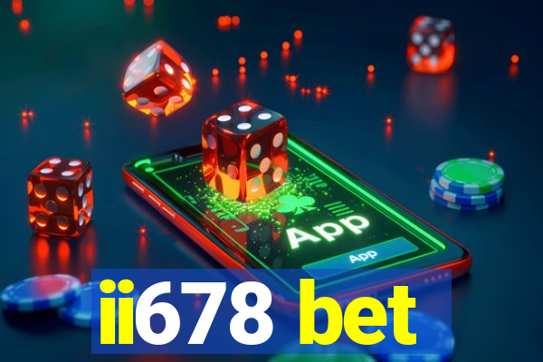 ii678 bet